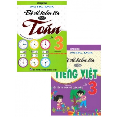 Combo Bộ Đề Kiểm Tra Môn Toán + Tiếng Việt Lớp 3 (Dùng Kèm SGK Kết Nối Tri Thức Với Cuộc Sống)