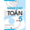 Nâng Cao Toán Lớp 5 Tập 2 (Biên Soạn Theo Chương Trình Giáo Dục Phổ Thông Mới)