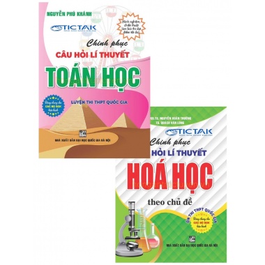 Combo Chinh Phục Câu Hỏi Lí Thuyết Toán Học + Hóa Học (Dùng Chung Cho Các Bộ SGK Hiện Hành)