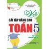 Vở Bài Tập Nâng Cao Toán Lớp 5 Tập 2 (Bám Sát SGK Chân Trời Sáng Tạo)