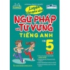 Luyện Chuyên Sâu Ngữ Pháp Và Từ Vựng Tiếng Anh Lớp 5 Tập 1 (Theo Bộ Sách Global Success)