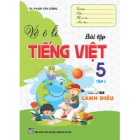 Vở Ô Li Bài Tập Tiếng Việt Lớp 5 Tập 1 (Bám Sát SGK Cánh Diều)