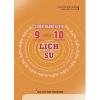 Chiến Thắng Kì Thi 9 Vào 10 Chuyên Lịch Sử