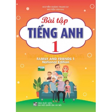 Bài Tập Tiếng Anh Lớp 1 (Biên Soạn Theo Bộ Sách Family And Friends 1 National Edition)