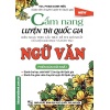 Cẩm Nang Luyện Thi Quốc Gia Ngữ Văn