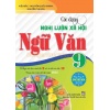 Các Dạng Nghị Luận Xã Hội Ngữ Văn Lớp 9 (Dành Cho Học Sinh Lớp 9 Vào Lớp 10 Theo Cấu Trúc Đề Thi Năm 2025)