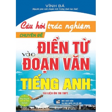 Câu Hỏi Trắc Nghiệm Chuyên Đề Điền Từ Vào Đoạn Văn Tiếng Anh