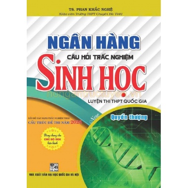 Ngân Hàng Câu Hỏi Trắc Nghiệm Sinh Học (Quyển Thượng)