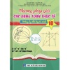 Phương Pháp Giải Các Dạng Toán Thực Tế Trong Kỳ Thi Tuyển Sinh Vào Lớp 10