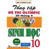 Tổng Tập Đề Thi Olympic 30 Tháng 4 Sinh Học Lớp 10 (Từ 2014 - 2018)