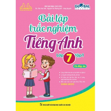 Global Success Bài Tập Trắc Nghiệm Tiếng Anh Lớp 7 Tập 1 (Có Đáp Án)