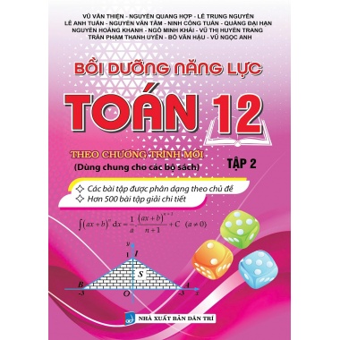 Bồi Dưỡng Năng Lực Toán Lớp 12 Tập 2 (Dùng Chung Cho Các Bộ SGK Hiện Hành)