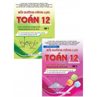 Combo Bồi Dưỡng Năng Lực Toán Lớp 12 (Dùng Chung Cho Các Bộ SGK Hiện Hành) (Bộ 2 Cuốn)