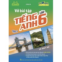 Vở Bài Tập Tiếng Anh Lớp 6 Tập 1 Có Đáp Án (Biên Soạn Theo SGK Global Success)