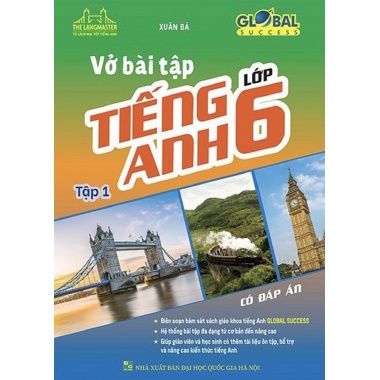 Vở Bài Tập Tiếng Anh Lớp 6 Tập 1 Có Đáp Án (Biên Soạn Theo SGK Global Success)