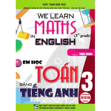 Em Học Toán Bằng Tiếng Anh Lớp 3 (Dùng Chung Cho Các SGK Mới Hiện Hành)