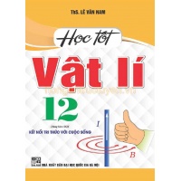 Học Tốt Vật Lí Lớp 12 (Bám Sát SGK Kết Nối Tri Thức Với Cuộc Sống)