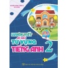 Luyện Viết Để Nhớ Từ Vựng Tiếng Anh Lớp 2 (Bám Sát SGK Global Success)
