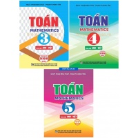 Combo Toán Song Ngữ Anh Việt Lớp 3, 4, 5 (Dùng Chung Cho Các Bộ SGK Hiện Hành)
