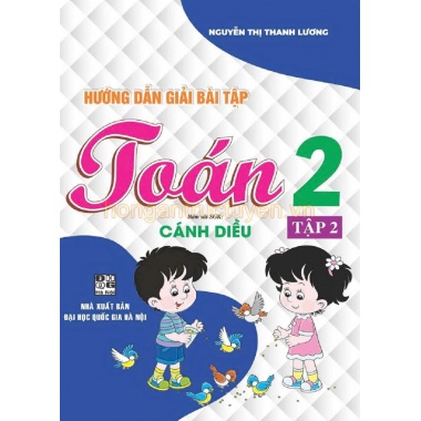 Hướng Dẫn Giải Bài Tập Toán Lớp 2 Tập 2 (Bám Sát SGK Cánh Diều)