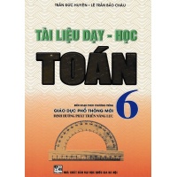 Tài Liệu Dạy - Học Toán Lớp 6 (Chương Trình Giáo Dục Phổ Thông Mới)