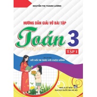 Hướng Dẫn Giải Vở Bài Tập Toán Lớp 3 Tập 1 (Bám Sát SGK Kết Nối Tri Thức Với Cuộc Sống)
