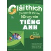 Giải Thích Chuyên Đề Thi Vào Lớp 10 Chuyên Tiếng Anh