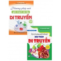 Combo Phương Pháp Mới + Rèn Kĩ Năng Giải Nhanh Bài Toán Di Truyền (Dùng Chung Cho Các Bộ SGK Hiện Hành) (Bộ 2 Cuốn)