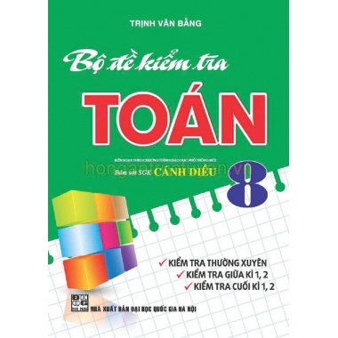 Bộ Đề Kiểm Tra Toán Lớp 8 (Bám Sát SGK Cánh Diều)