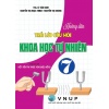 Hướng Dẫn Trả Lời Câu Hỏi Khoa Học Tự Nhiên Lớp 7 (Dùng Kèm SGK Kết Nối Tri Thức Với Cuộc Sống)