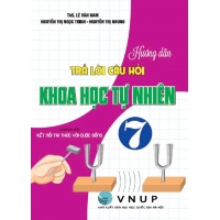 Hướng Dẫn Trả Lời Câu Hỏi Khoa Học Tự Nhiên Lớp 7 (Dùng Kèm SGK Kết Nối Tri Thức Với Cuộc Sống)