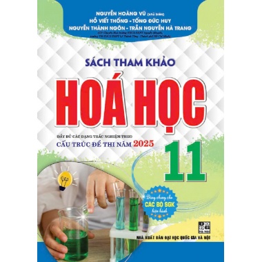 Sách Tham Khảo Hóa Học Lớp 11 (Biên Soạn Theo Chương Trình GDPT Mới)