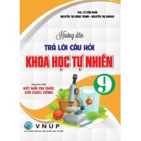 Hướng Dẫn Trả Lời Câu Hỏi Khoa Học Tự Nhiên Lớp 9 (Bám Sát SGK Kết Nối Tri Thức Với Cuộc Sống)