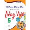 Viết Văn Không Khó - Bí Kíp Chinh Phục Tiếng Việt Lớp 5 (Dùng Chung Cho Các Bộ SGK Hiện Hành)