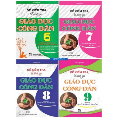 Combo Đề Kiểm Tra, Đánh Giá Giáo Dục Công Dân Lớp 6, 7, 8, 9 (Bám Sát SGK Kết Nối Tri Thức Với Cuộc Sống)