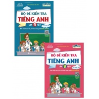 Combo Bộ Đề Kiểm Tra Tiếng Anh Lớp 9 Có Đáp Án Global Success (Trọn Bộ 2 Cuốn)