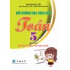 Bồi Dưỡng Học Sinh Giỏi Toán Lớp 5 (Bám Sát SGK Kết Nối Tri Thức Với Cuộc Sống)
