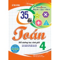 35 Đề Toán Lớp 4 Bồi Dưỡng Học Sinh Giỏi (Dùng Chung Cho Các Bộ SGK Hiện Hành)