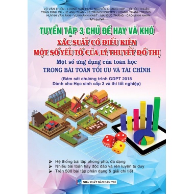 Tuyển Tập 3 Chủ Đề Hay Và Khó Xác Suất Có Điều Kiện Một Số Yếu Tố Của Lý Thuyết Đồ Thị