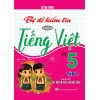 Bộ Đề Kiểm Tra Môn Tiếng Việt Lớp 5 Tập 2 (Dùng Kèm SGK Kết Nối Với Tri Thức Cuộc Sống)