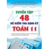 Tuyển Tập 48 Đề Kiểm Tra Định Kỳ Toán Lớp 11