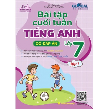 Global Success Bài Tập Cuối Tuần Tiếng Anh Lớp 7 Tập 1 (Có Đáp Án)