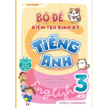 Bộ Đề Kiểm Tra Định Kỳ Tiếng Anh Lớp 3 Tập 1