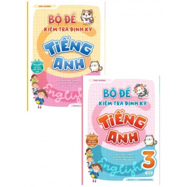 Combo Bộ Đề Kiểm Tra Định Kỳ Tiếng Anh Lớp 3 (Bộ 2 Cuốn)