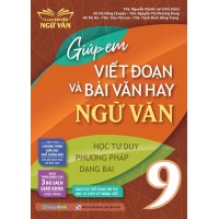 Giúp Em Viết Đoạn Và Bài Văn Hay Ngữ Văn Lớp 9