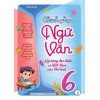 Chinh Phục Ngữ Văn Lớp 6 Tập 2 (Kỹ Năng Đọc Hiểu Và Viết Theo Các Thể Loại)