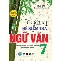 Tuyển Tập Đề Kiểm Tra Bồi Dưỡng Học Sinh Giỏi Môn Ngữ Văn Lớp 7 (Theo Chương Trình Mới)