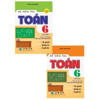 Combo Đề Kiểm Tra Toán Lớp 6 (Chương Trình Giáo Dục Phổ Thông Mới)