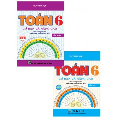 Combo Toán Cơ Bản Và Nâng Cao Lớp 6 (Chương Trình Giáo Dục Phổ Thông Mới)
