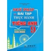 Ngữ Pháp Và Bài Tập Thực Hành Tiếng Anh Lớp 9 (Bám Sát SGK Kết Nối Tri Thức Với Cuộc Sống Global Success)